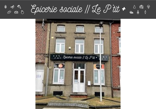 Epicerie sociale « Le P’Tit+ »